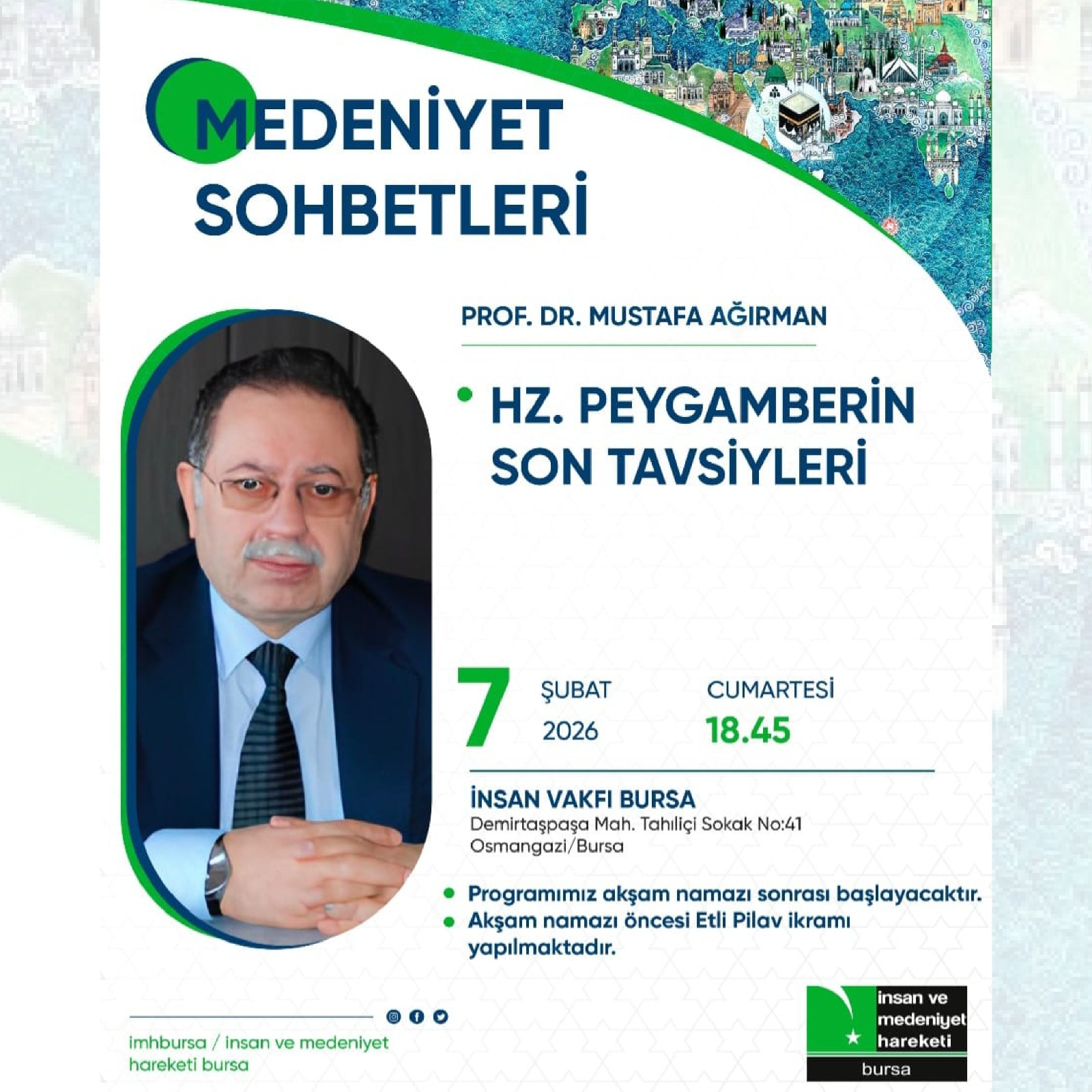 "Peygamberin İzinde Medeniyet Sohbetleri" Devam Ediyor