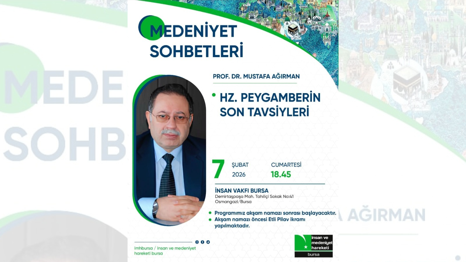 “Peygamberin İzinde Medeniyet Sohbetleri” Devam Ediyor